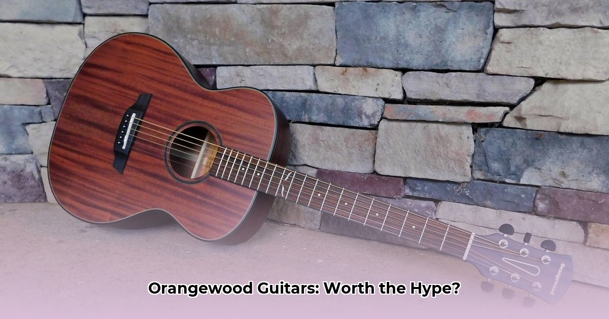 are-orangewood-guitars-good